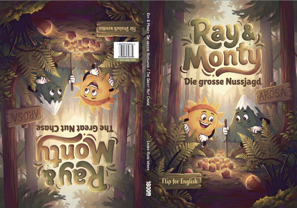 Complete book cover of the Billingual (German and English "Ray & Monty: Die grosse Nussjagd / The Great Nut Chase" children's picture book based in Arosa, Switzerland.